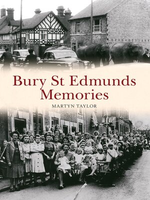 cover image of Bury St Edmunds Memories